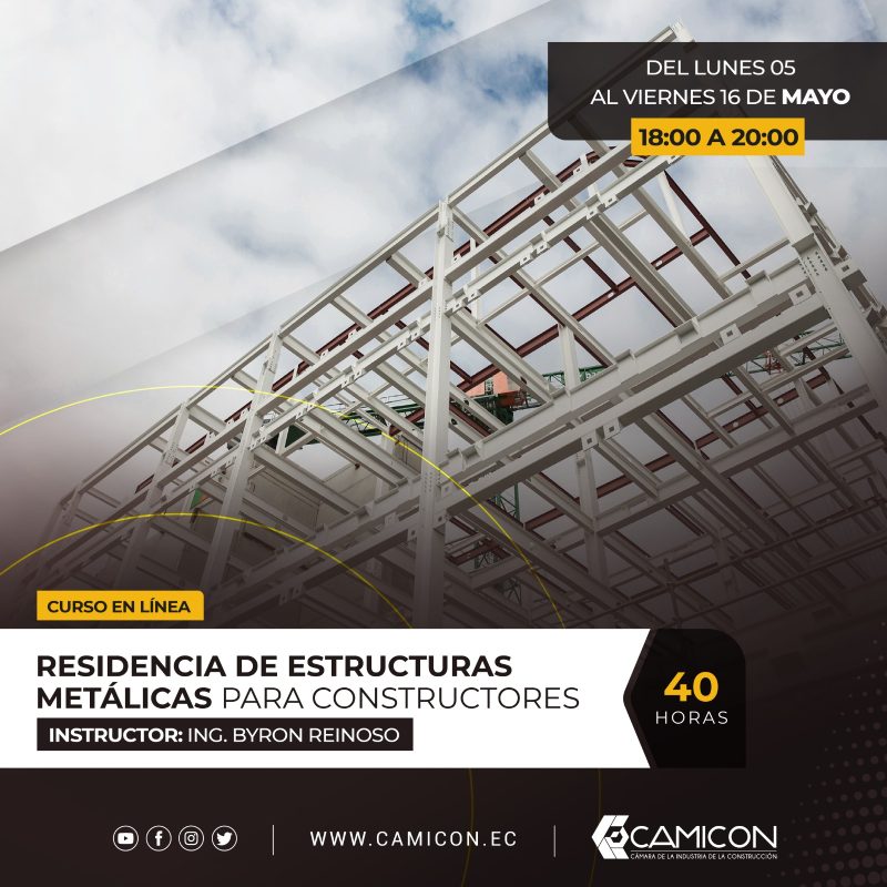 CURSO EN LÍNEA - RESIDENCIA DE ESTRUCTURAS METÁLICAS PARA CONSTRUCTORES
